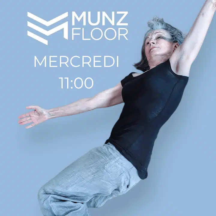 Danseuse en mouvement, cours Munz Floor mercredi à 11h